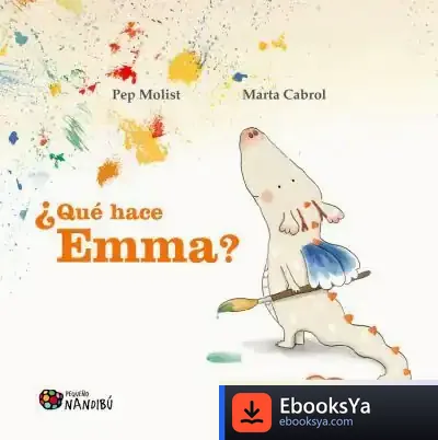 Descargar ¿Qué Hace Emma? de Pep Molist
