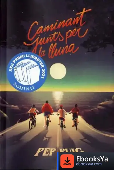 Descargar Caminant Junts Per La Lluna de Pep Puig