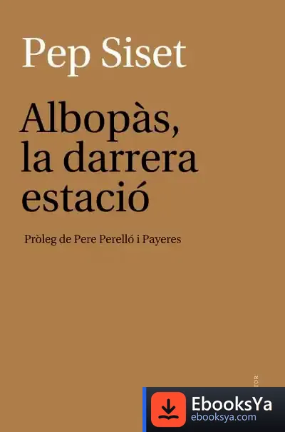 Descargar Albopàs. La Darrera Estació