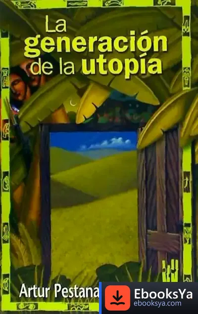Descargar La Generación De La Utopía