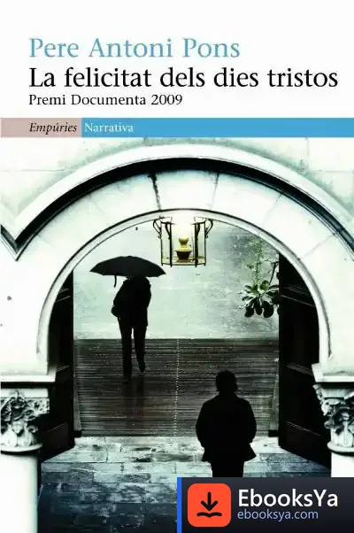 Descargar La Felicitat Dies Tr