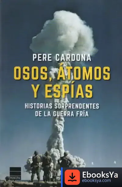 Descargar Osos, Átomos Y Espías