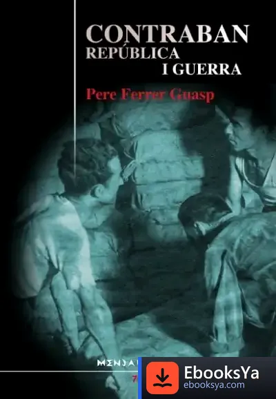Descargar Contraban, República I Guerra de Ana María Vigara Tauste