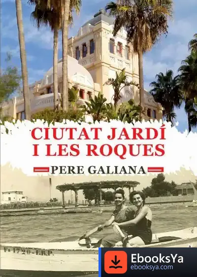 Descargar Ciutat Jardí I Les Roques