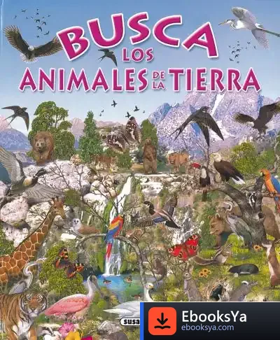 Descargar Busca ... Busca Los Animales De La Tierra de Pere Rovira