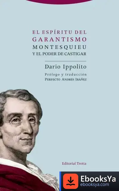 Descargar El Espíritu Del Garantismo de Perfecto Andrés Ibáñez