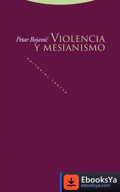 Descargar Violencia Y Mesianismo