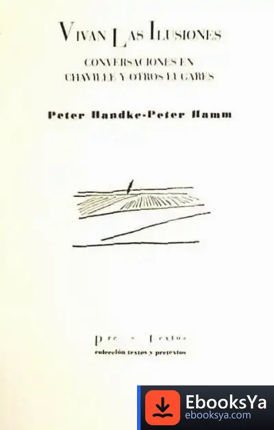 Descargar Vivan Las Ilusiones de Peter Handke