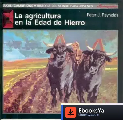 Descargar La Agricultura En La Edad De Hierro