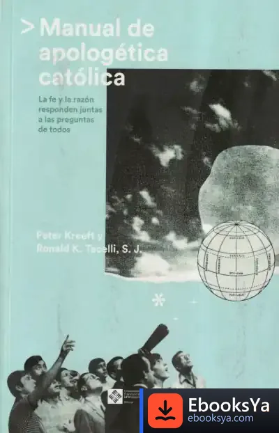 Descargar Manual De Apologética Católica de Peter Kreeft