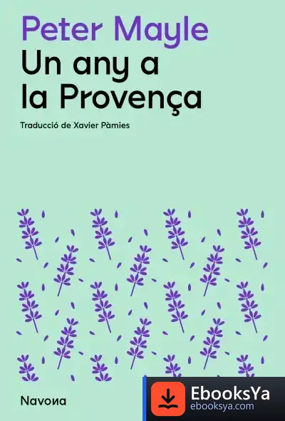Descargar Un Any A La Provença de Peter Mayle