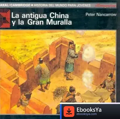 Descargar La Antigua China Y La Gran Muralla