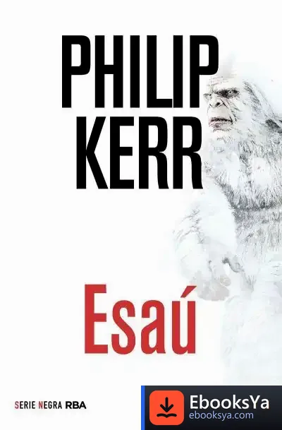 Descargar Esau de Philip B. Kerr