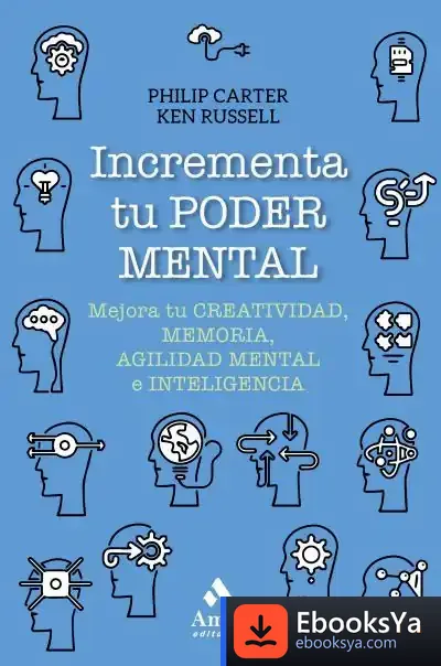 Descargar Incrementa Tu Poder Mental de Philip Carter