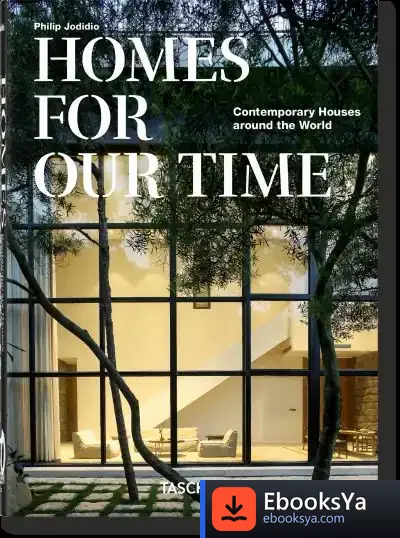 Descargar Homes For Our Time. Contemporary Houses Around The World