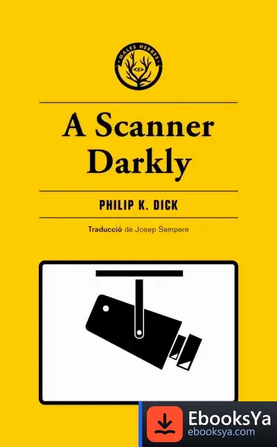 Descargar A Scanner Darkly de Philip K. Dick