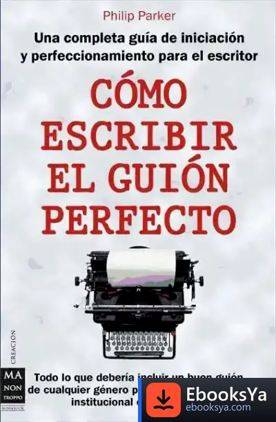 Descargar Cómo Escribir El Guión Perfecto