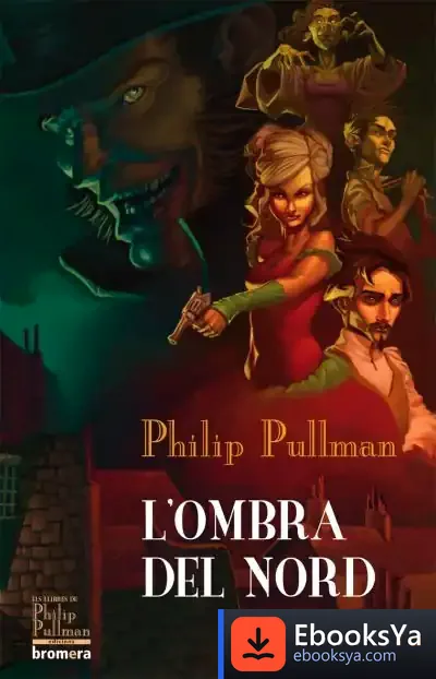 Descargar L'Ombra Del Nord de Philip Pullman