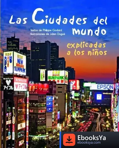 Descargar Las Ciudades Del Mundo Explicadas A Los Niños