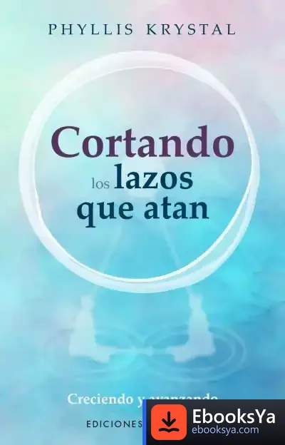 Descargar Cortando Los Lazos Que Nos Atan de Antonio Muñoz Molina