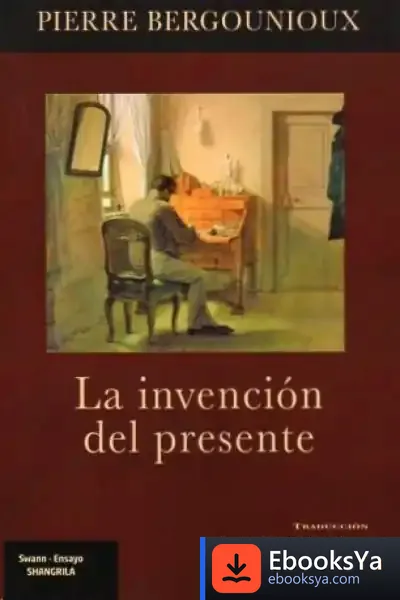 Descargar La Invención Del Presente