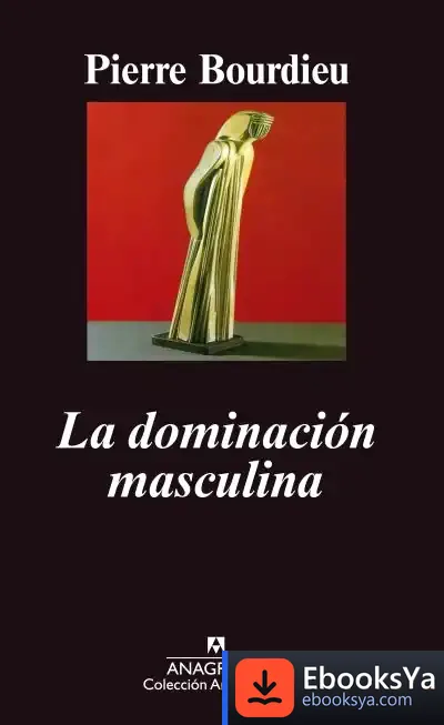 Descargar La Dominación Masculina