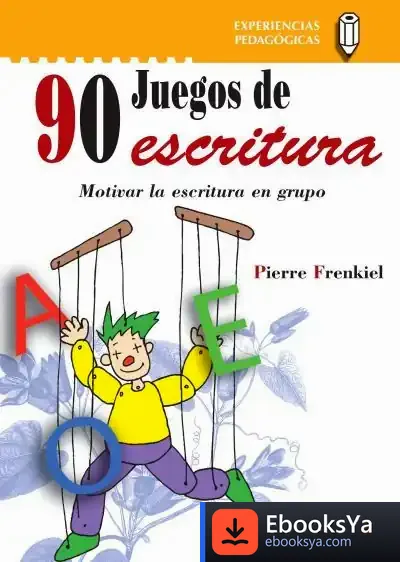 Descargar 90 Juegos De Escritura de Pierre Frenkiel