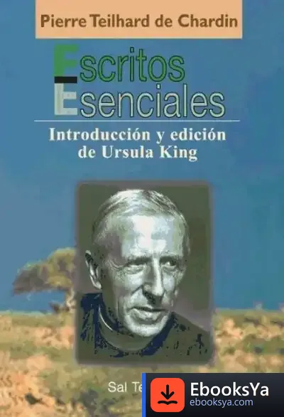 Descargar Escritos Esenciales De Pierre Teilhard De Chardin