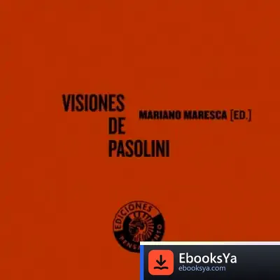 Descargar Visiones De Pasolini de Pietro Barcellona