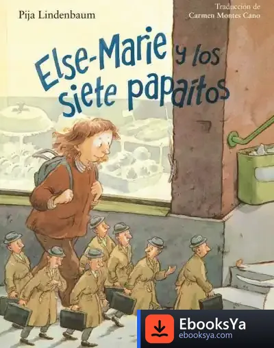 Descargar Else-Marie Y Los Siete Papaítos de Pija Lindenbaum
