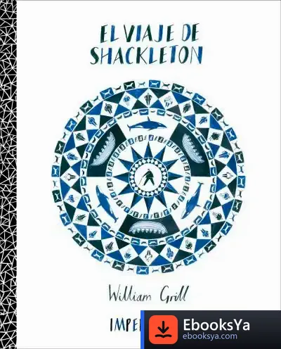 Descargar El Viaje De Shackleton de Pilar Adón