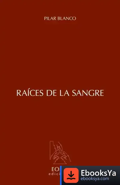 Descargar Raíces De La Sangres