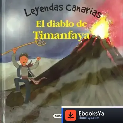 Descargar Leyendas Canarias. El Diablo De Timanfaya de Pilar Campos