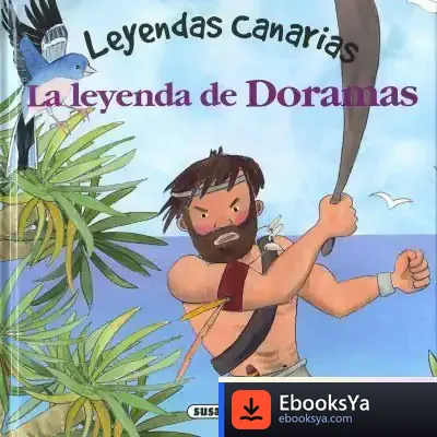Descargar Leyendas Canarias. La Leyenda De Doramas de Pilar Campos