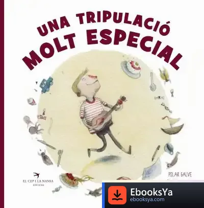 Descargar Una Tripulació Molt Especial de Pilar Galve Piñana