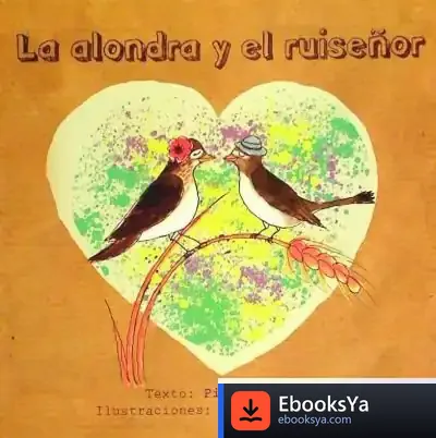 Descargar La Alondra Y El Ruiseñor de Pilar Lucea Ibáñez