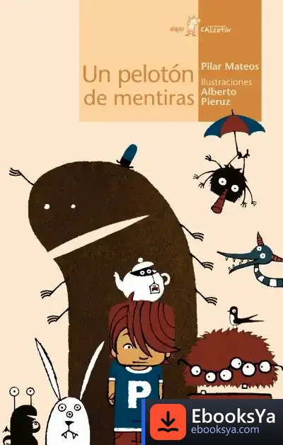 Descargar Un Pelotón De Mentiras de Antonio Gamoneda
