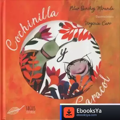 Descargar Cochinilla Y Caracol de Pilar Sánchez Miranda