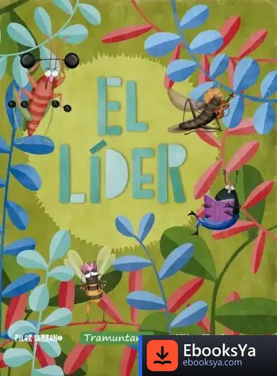 Descargar El Líder de Pilar Serrano Burgos