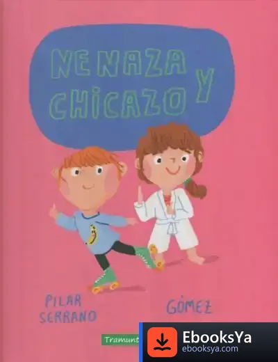 Descargar Nenaza Y Chicazo