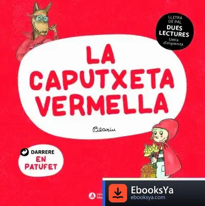 Descargar Dues Lectures. La Caputxeta Vermella. El Patufet de Pilarín Bayés