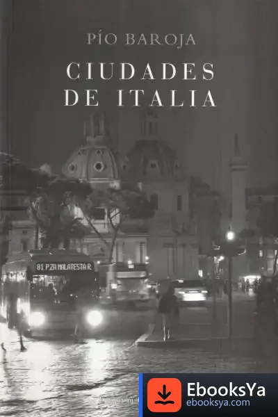Descargar Ciudades De Italia de Pío Baroja
