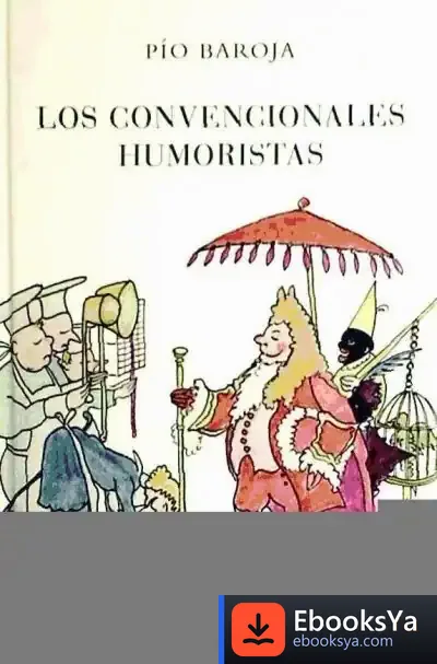 Descargar Convencionales Humoristas, Los de Pío Baroja