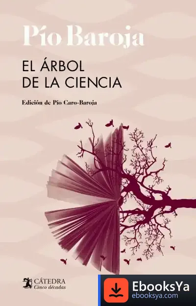 Descargar El Árbol De La Ciencia de Pío Baroja