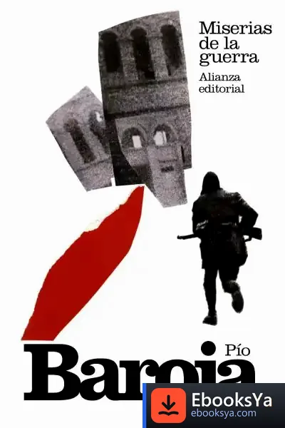 Descargar Miserias De La Guerra de Pío Baroja