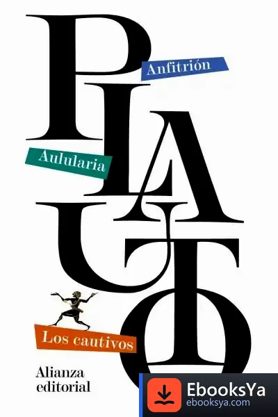 Descargar Anfitrión ; Aulularia ; Los Cautivos