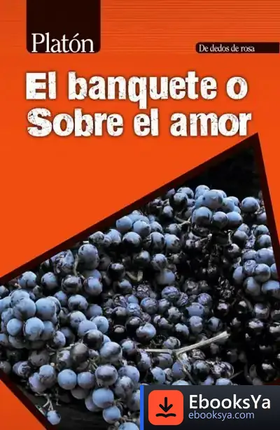 Descargar El Banquete O Sobre El Amor de Platón