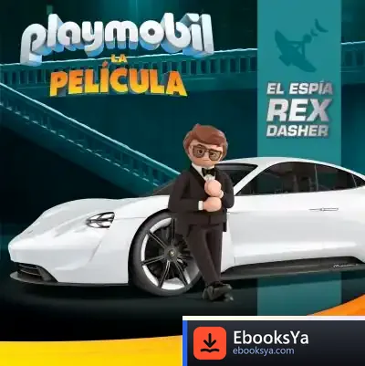 Descargar Playmobil. La Película. El Espía Rex Dasher