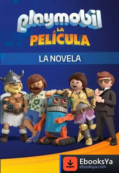 Descargar Playmobil. La Película. La Novela