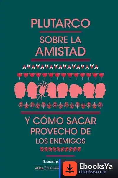 Descargar Sobre La Amistad Y Cómo Sacar Provecho De Los Enemigos
